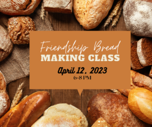 Cover photo for Friendship Bread Making Class